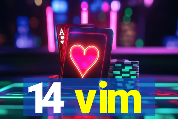 14 vim